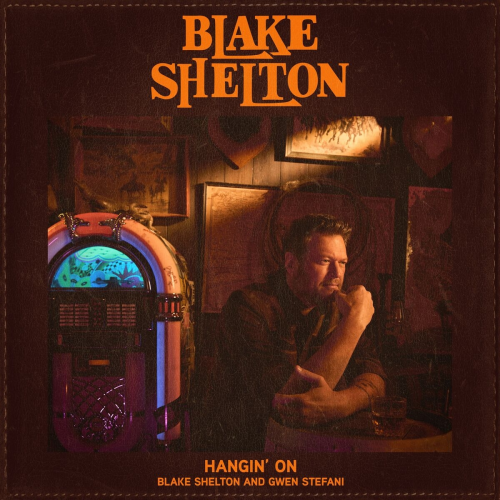 Hangin' On by Blake Shelton, Gwen Stefani - imusic.am