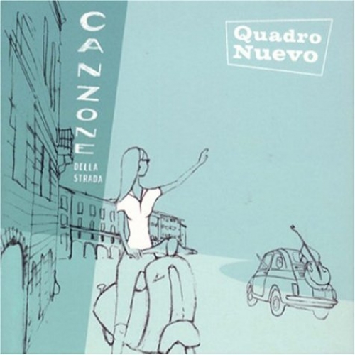 Canzone Della Strada by Quadro Nuevo - imusic.am