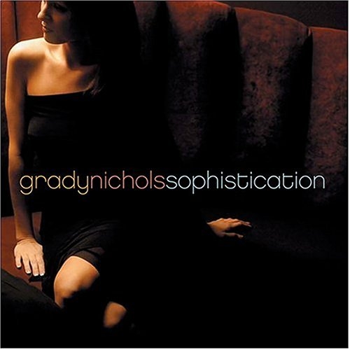 Sophistication by Grady Nichols - imusic.am