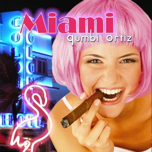 Miami by Gumbi Ortiz - imusic.am