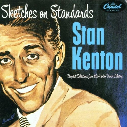 Sketches On Standards by Stan Kenton - imusic.am