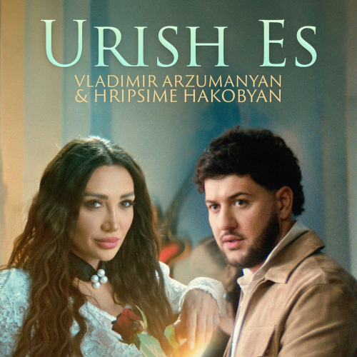 Urish Es by Vladimir Arzumanyan, Hripsime Hakobyan - imusic.am