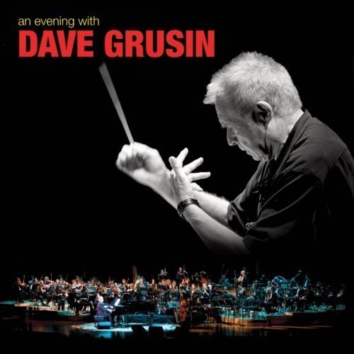 An Evening With Dave Grusin by Dave Grusin - imusic.am