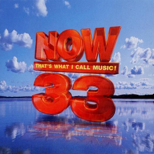 Now That's What I Call Music! 33 by Various Artists - imusic.am