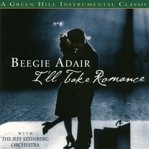 I'll Take Romance by Beegie Adair with The Jeff Steinberg Orchestra - imusic.am
