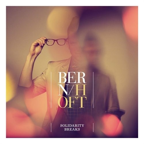 Solidarity Breaks by Bernhoft - imusic.am