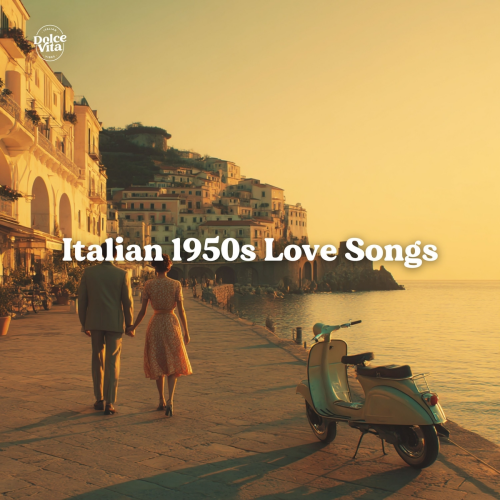 Italian 1950s Love Songs by Dolce Vita - imusic.am