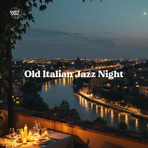 Old Italian Jazz Night by Dolce Vita - imusic.am
