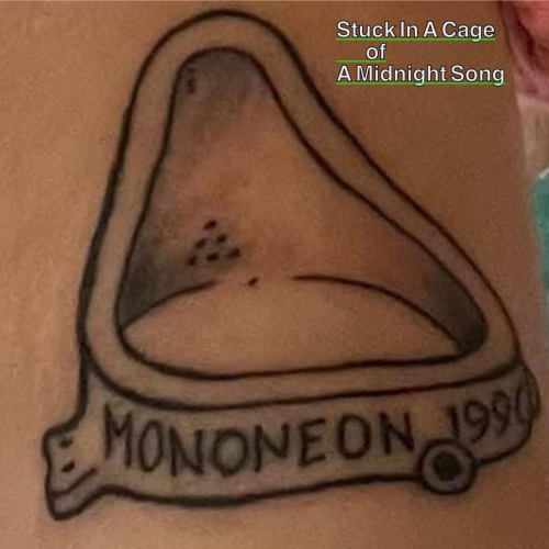 Stuck In A Cage of A Midnight Song by MonoNeon - imusic.am