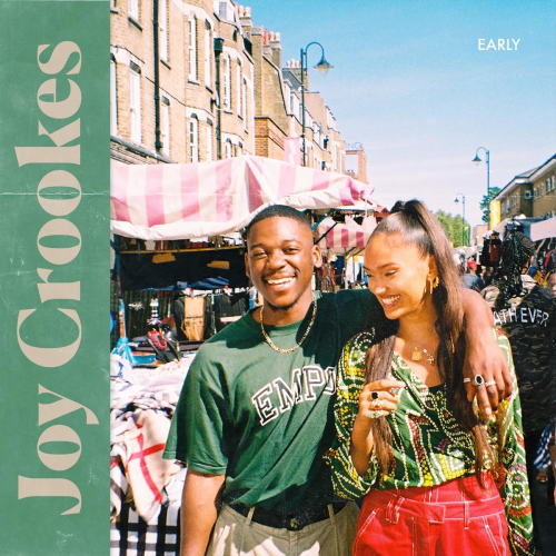 Early (feat. Jafaris) by Joy Crookes, Jafaris - imusic.am