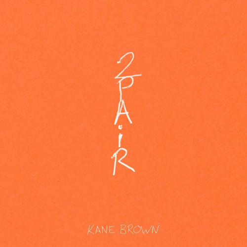 2 Pair by Kane Brown - imusic.am