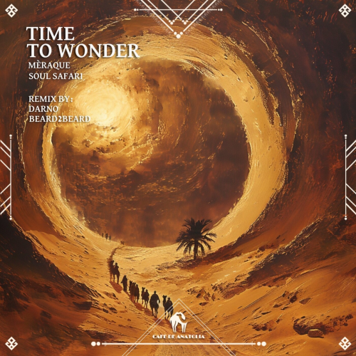 Time to Wonder by Mèraque, Soul Safari, Cafe De Anatolia - imusic.am