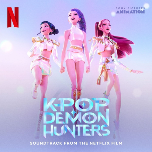 KPop Demon Hunters (Soundtrack from the Netflix Film) by KPop Demon Hunters Cast, HUNTR/X, Saja Boys - imusic.am
