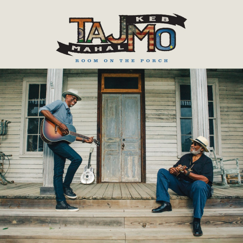 Room On The Porch by Taj Mahal, Keb' Mo' - imusic.am