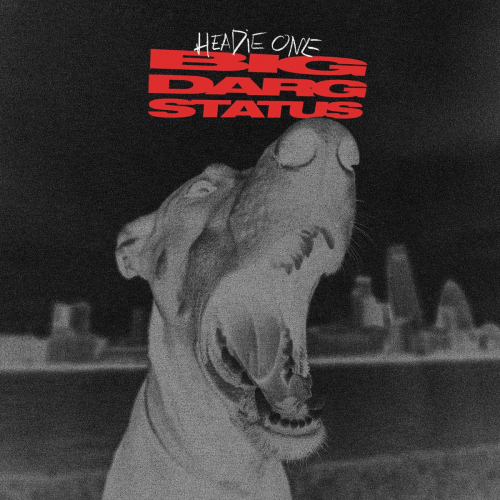Big Darg Status by Headie One - imusic.am