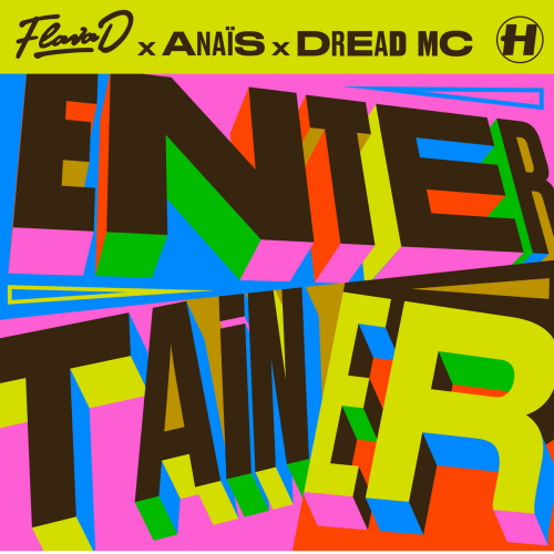 Entertainer by Flava D, Anaïs, Dread MC - imusic.am