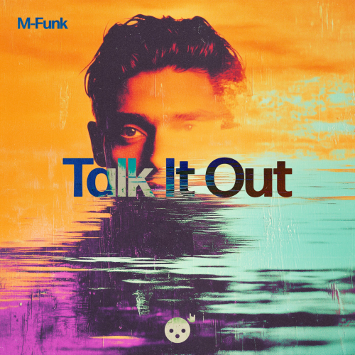 Talk It Out by M-Funk - imusic.am