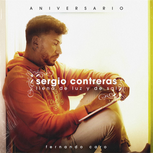 Llena de luz y de sal (Aniversario) by Sergio Contreras, Fernando Caro - imusic.am