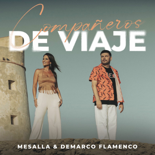 Compañeros de viaje by Mesalla, Demarco Flamenco - imusic.am