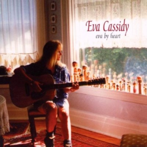 Eva By Heart by Eva Cassidy - imusic.am