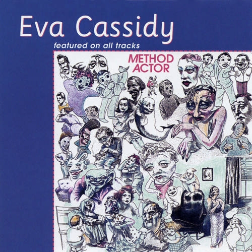 Method Actor by Eva Cassidy - imusic.am