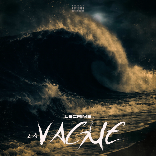 La Vague by Le Crime - imusic.am