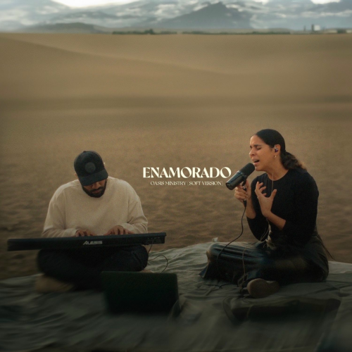 Enamorado (Soft) by Oasis Ministry - imusic.am