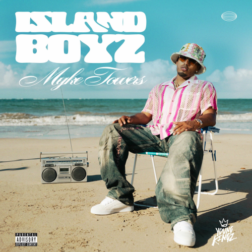 ISLAND BOYZ by Myke Towers - imusic.am