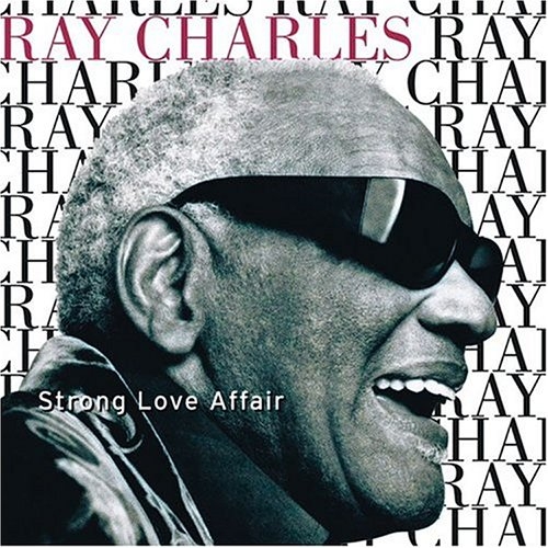 Strong Love Affair by Ray Charles - imusic.am