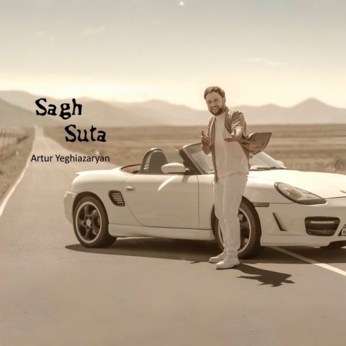 Sagh Suta by Artur Yeghiazaryan - imusic.am
