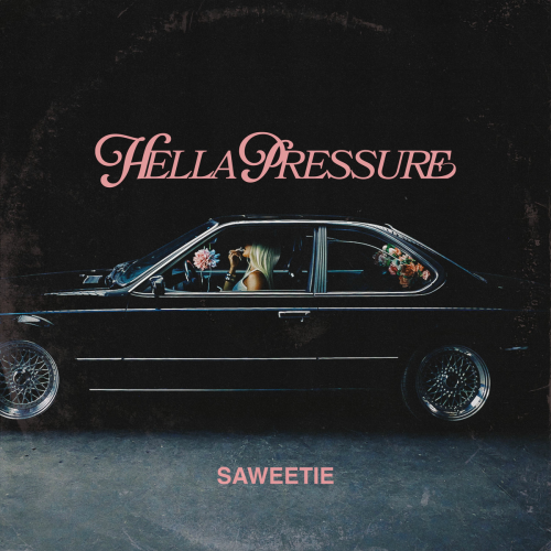 HELLA PRESSURE by Saweetie - imusic.am