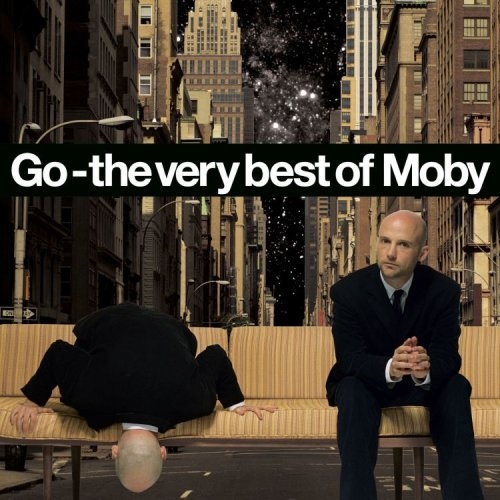 Go: The Very Best Of Moby by Moby - imusic.am