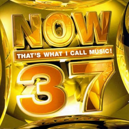 Now That's What I Call Music! 37 by Various Artists - imusic.am