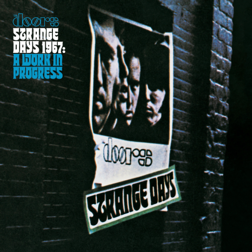 Strange Days 1967: A Work In Progress by The Doors - imusic.am