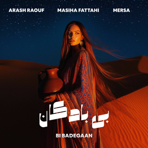 Bi Baadegan by Arash Raouf, Masiha Fattahi, Mersa - imusic.am