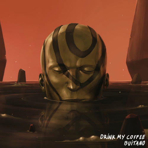 Drink My Coffee by Buitano - imusic.am
