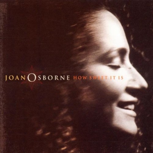 How Sweet It Is by Joan Osborne - imusic.am