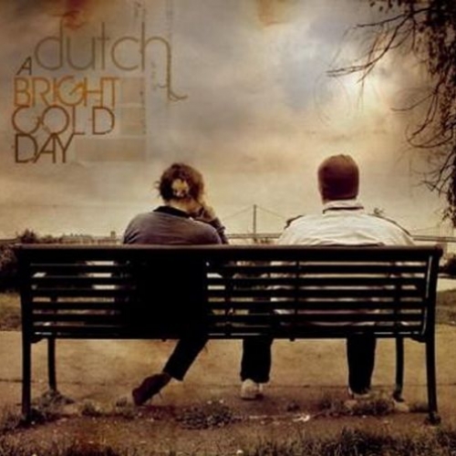 A Bright Cold Day by Dutch - imusic.am