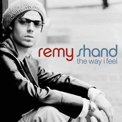 The Way I Feel by Remy Shand - imusic.am