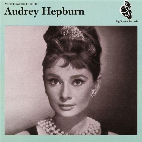 Music From The Films Of Audrey Hepburn by OST - imusic.am
