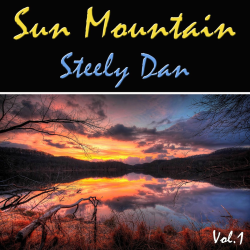 Sun Mountain, Vol. 1 by Steely Dan - imusic.am