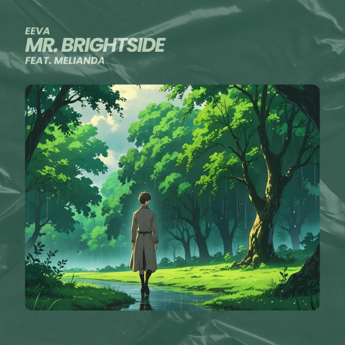 Mr. Brightside (feat. Melianda) by EEVA, Melianda - imusic.am