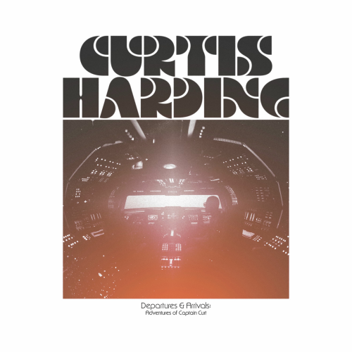 Departures & Arrivals: Adventures of Captain Curt by Curtis Harding - imusic.am