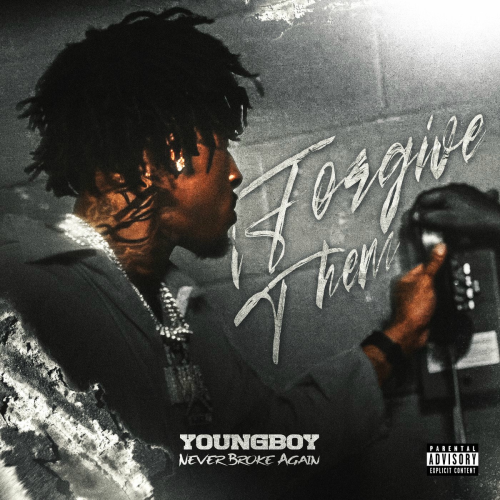 I Forgive Them by YoungBoy Never Broke Again - imusic.am