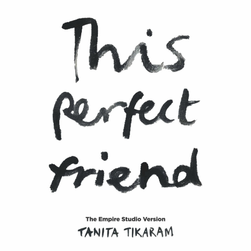 This Perfect Friend (The Empire Studio Version) by Tanita Tikaram - imusic.am