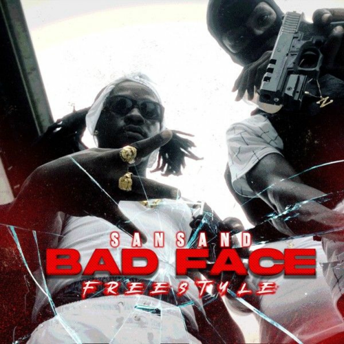 Bad Face Freestyle by Sansand - imusic.am