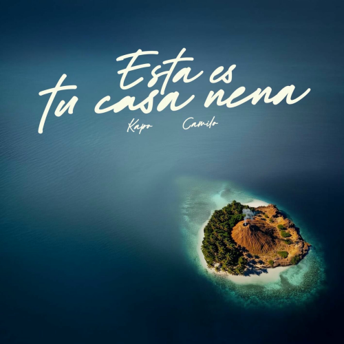 ESTA ES TU CASA NENA by Kapo, Camilo - imusic.am