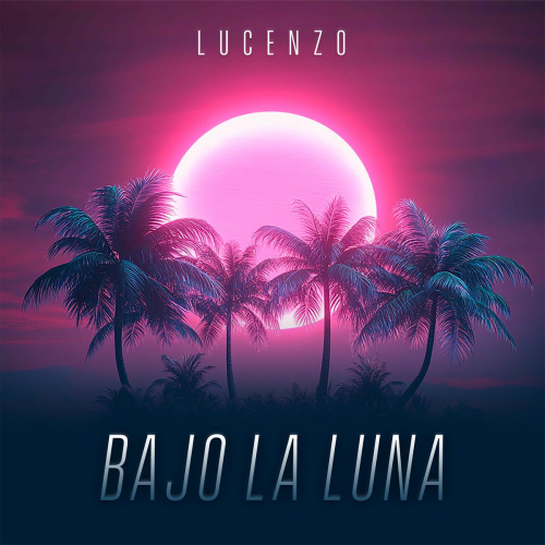 Bajo La Luna by Lucenzo - imusic.am