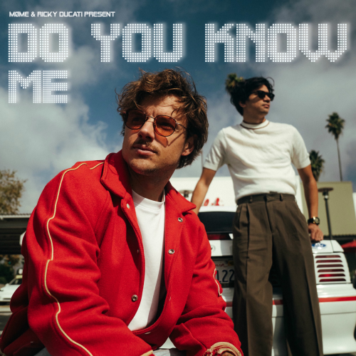 Do You Know Me by Møme, Ricky Ducati - imusic.am
