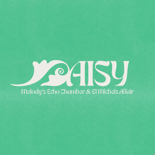 Daisy by Melody's Echo Chamber, El Michels Affair - imusic.am